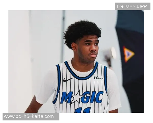 魔术主帅高度评价25号新秀小理查德森的比赛智商与求知欲